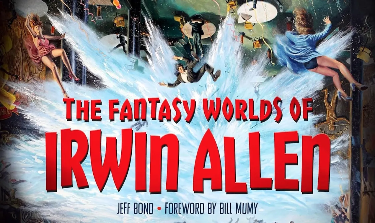 Mehr über den Artikel erfahren Deluxe-Buch ‚The Fantasy Worlds of Irwin Allen‘ ehrt den König des Sci-Fi-TV der 60er Jahre